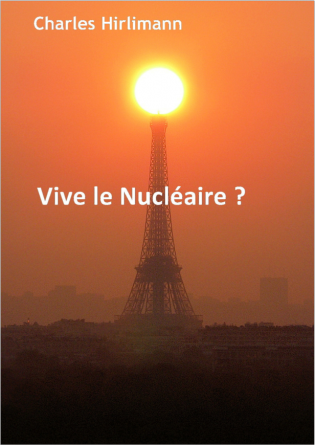 Couverture du livre Vive le Nucléaire ?